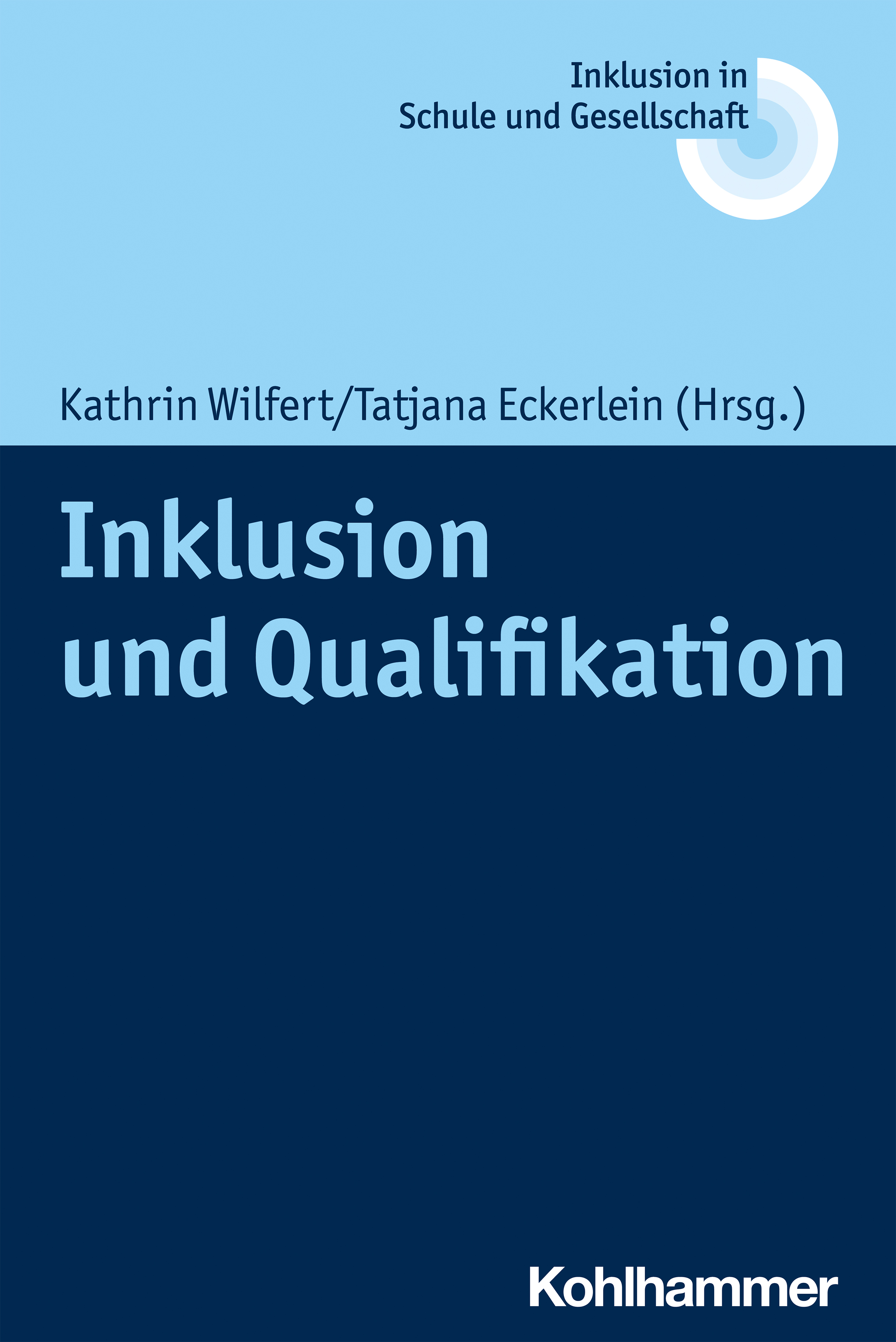 Cover-Abbildung für Inklusion und Qualifikation (Softcover/Paperback) (99999---978-3-17-039524-4)