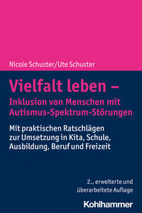 Cover-Abbildung für Vielfalt leben - Inklusion von Menschen mit Autismus-Spektrum-Störungen (Softcover/Paperback) (99999---978-3-17-041150-0)