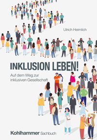 Cover-Abbildung für Inklusion leben! (Softcover/Paperback) (99999---978-3-17-045061-5)