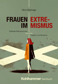 Cover-Abbildung für Frauen im Extremismus (Softcover/Paperback) (99999---978-3-17-046294-6)