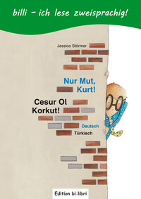 Nur Mut, Kurt!