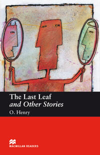 The Last Leaf and Other Stories