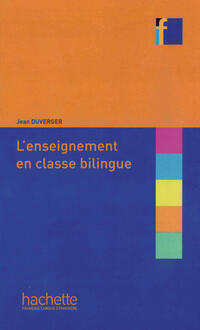 L’enseignement en classe bilingue