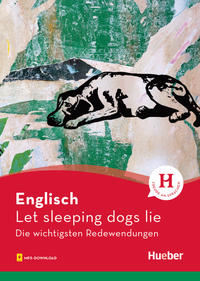 Englisch – Let sleeping dogs lie