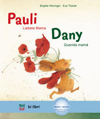 Pauli - Liebste Mama/Dany: Querida mamá