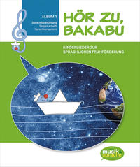 Hör zu, Bakabu - Album 1