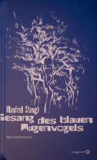 Gesang des blauen Augenvogels