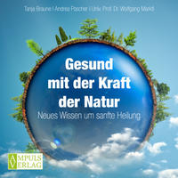 Gesund mit der Kraft der Natur