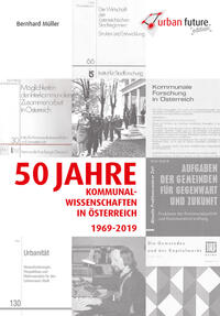 50 Jahre Kommunalwissenschaften in Österreich 1969-2019