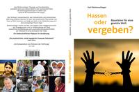 Hassen oder vergeben?