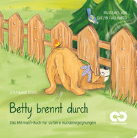 Betty brennt durch