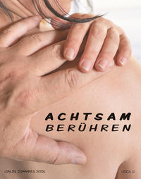 Achtsam berühren