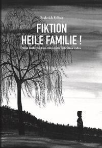 Fiktion heile Familie