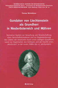 Gundaker von Liechtenstein als Grundherr in Niederösterreich und Mähren