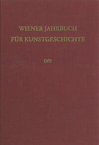 Wiener Jahrbuch für Kunstgeschichte LVII
