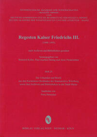 Die Urkunden und Briefe aus den Kurmainzer Beständen des Bayerischen Staatsarchivs in Würzburg sowie den Archiven und Bibliotheken der Stadt Mainz