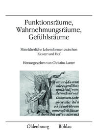 Funktionsräume, Wahrnehmungsräume, Gefühlsräume