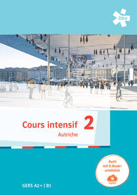 Cours intensif Autriche 2, Schülerbuch + E-Book