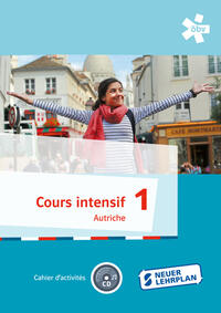 Cours intensif Autriche 1. Cahier d'activités, Arbeitsheft mit Audio-CD