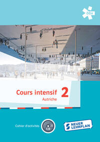 Cours intensif Autriche 2. Cahier d'activités, Arbeitsheft mit Audio-CD