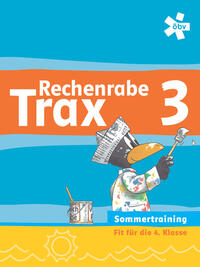 Rechenrabe Trax 3, Arbeitsheft Sommertraining