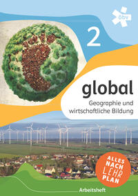 global 2. Geographie und wirtschaftliche Bildung, Arbeitsheft