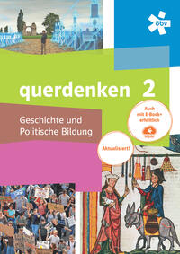 querdenken 2 - Geschichte und politische Bildung, Schulbuch und E-Book