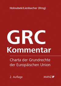GRC Kommentar Charta der Grundrechte der Europäischen Union