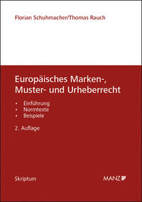 Europäisches Marken-, Muster- und Urheberrecht