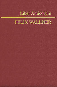 Liber Amicorum Felix Wallner