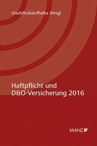 Haftpflicht und D&O-Versicherung 2016