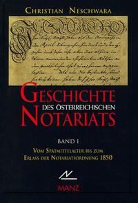 Geschichte des österreichischen Notariats Bd.1