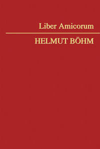 Liber Amicorum Helmut Böhm