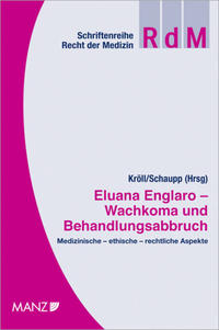 Eluana Englaro - Wachkoma und Behandlungsabbruch