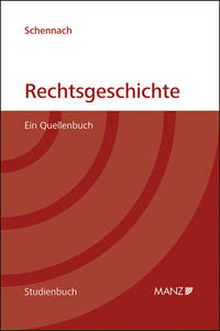 Rechtsgeschichte Ein Quellenbuch