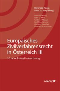 Europäisches Zivilverfahrensrecht in Österreich III