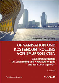 Organisation und Kostencontrolling von Bauprojekten