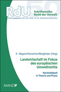 Landwirtschaft im Fokus des europäischen Umweltrechts