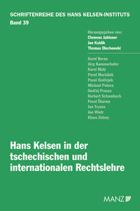 Hans Kelsen in der tschechischen und internationalen Rechtslehre