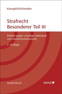 Strafrecht - Besonderer Teil III