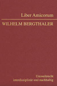 Liber Amicorum Wilhelm Bergthaler