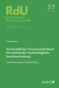 Zivilrechtliche Verantwortlichkeit für fehlerhafte Nachhaltigkeitsberichterstattung - mit Fokus auf die Außenhaftung