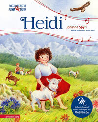 Heidi (Weltliteratur und Musik mit CD und zum Streamen)