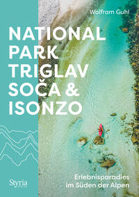 Nationalpark Triglav, So?a & Isonzo