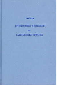 Etymologisches Wörterbuch der lateinischen Sprache