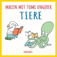 Malen mit Tomi Ungerer: Tiere