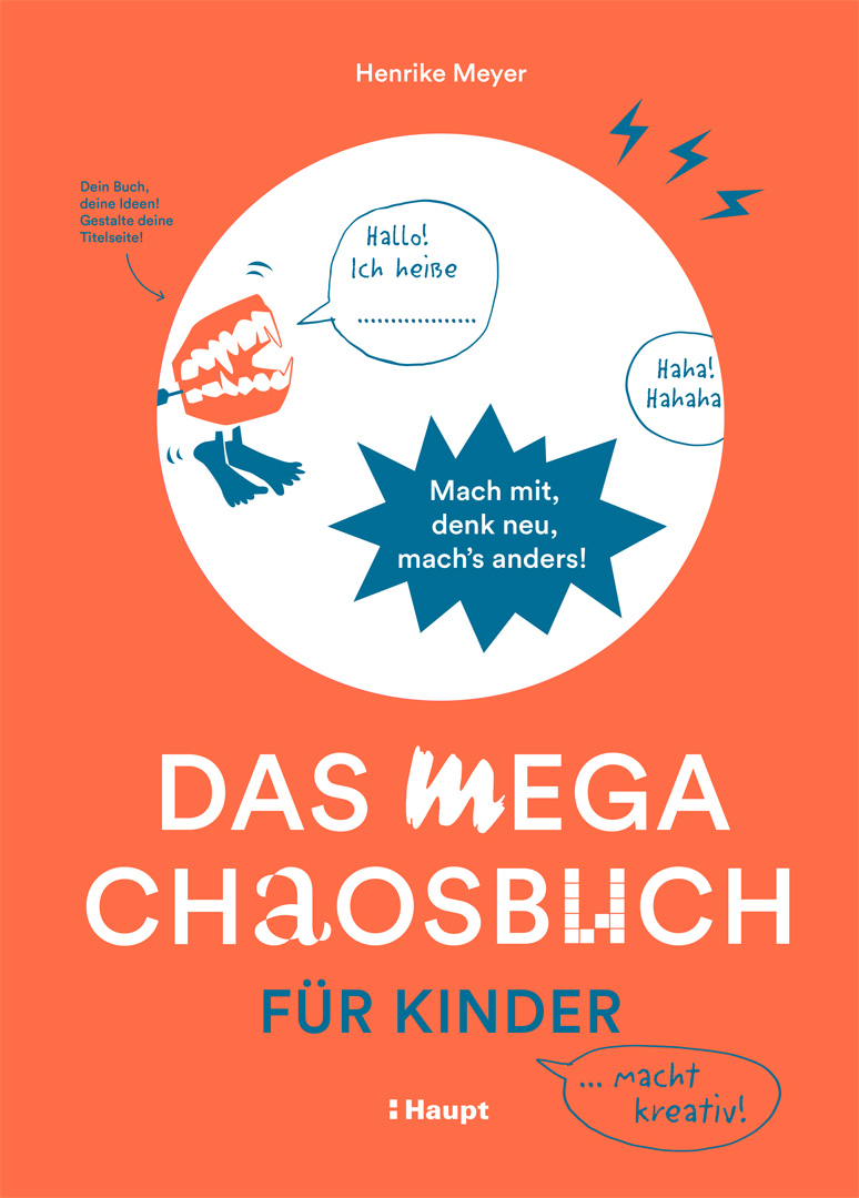 Cover-Abbildung für Das mega Chaosbuch für Kinder (Softcover/Paperback) (99999---978-3-258-60304-9)