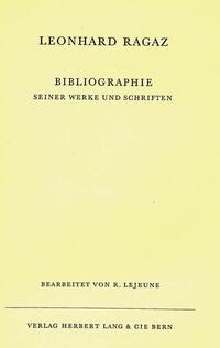 Bibliographie seiner Werke und Schriften