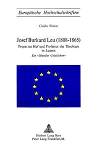 Josef Burkard Leu (1808-1865)