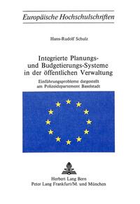 Integrierte Planungs- und Budgetierungs-Systeme in der öffentlichen Verwaltung